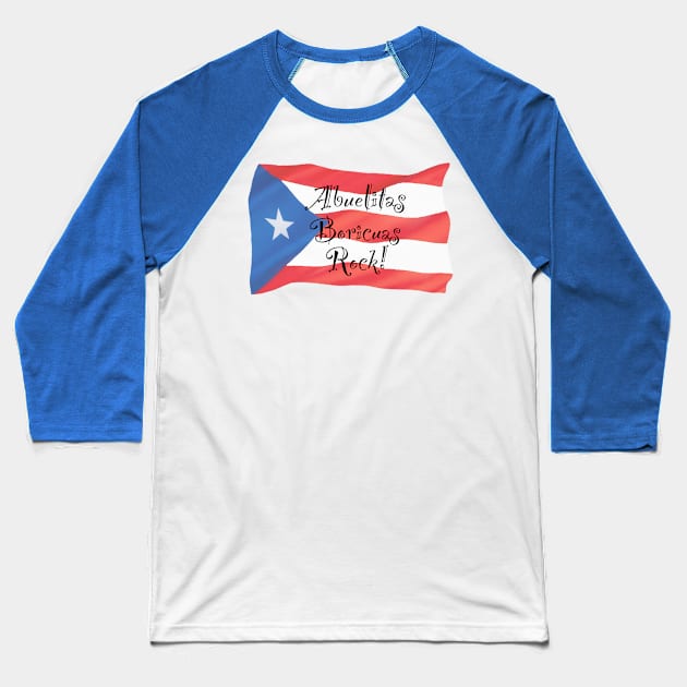 Abuelitas Boricuas Rock! Baseball T-Shirt by gldomenech